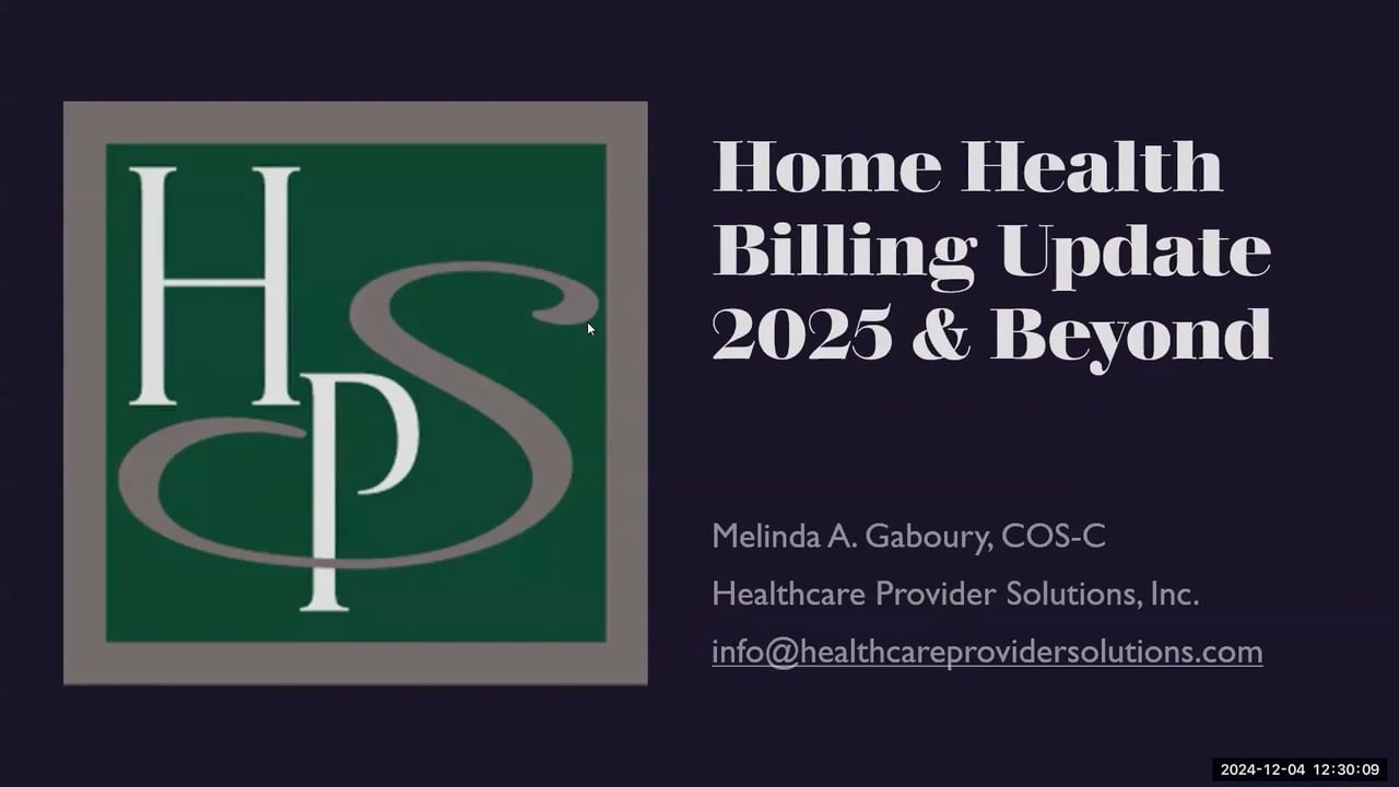 HPS Free Webinar – Home Health Billing Update 2025