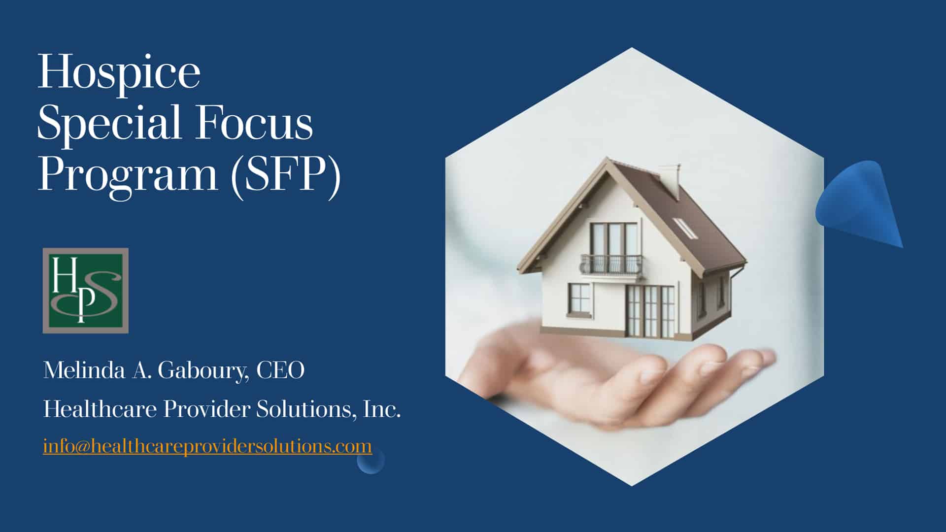 HPS Free Webinar – Hospice Special Focus Program (SFP)